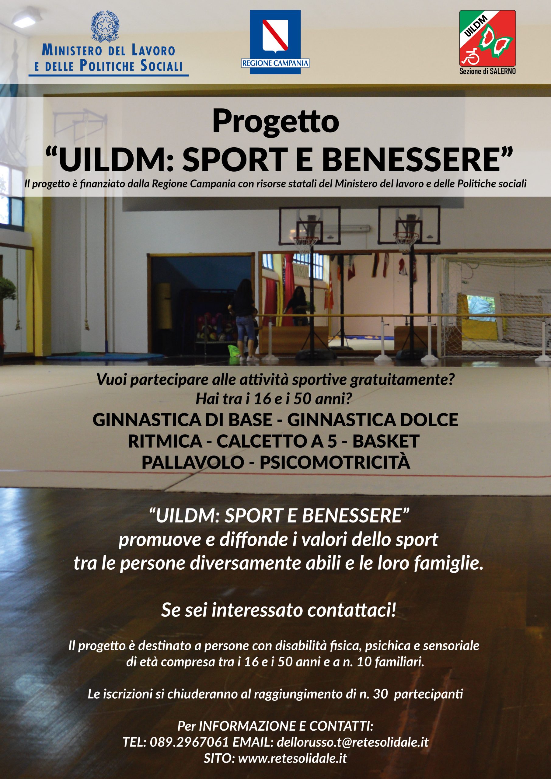 Scopri di più sull'articolo Progetto “UILDM: Sport e Benessere” – Finanziato dalla Regione Campania con risorse statali del Ministero Del Lavoro e delle Politiche Socia